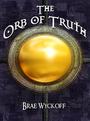 cover image of The Orb of Truth